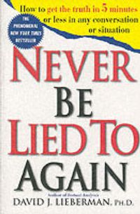 Cover image for Never Be Lied To Again