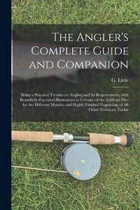 Cover image for The Angler's Complete Guide and Companion