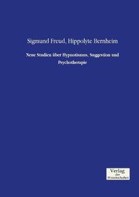 Cover image for Neue Studien uber Hypnotismus, Suggestion und Psychotherapie