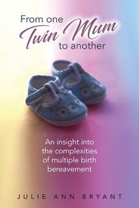 Cover image for From One Twin Mum to Another