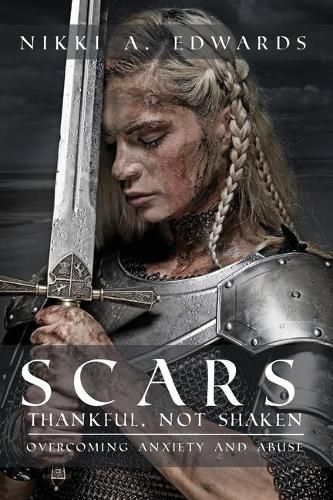 Cover image for Scars: Thankful, Not Shaken