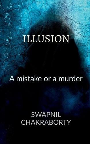 Cover image for Illusion: A Mistake or a Murder