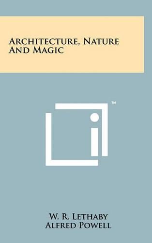 Cover image for Architecture, Nature and Magic