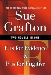 Cover image for E Is for Evidence & F Is for Fugitive