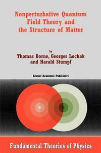 Cover image for Nonperturbative Quantum Field Theory and the Structure of Matter