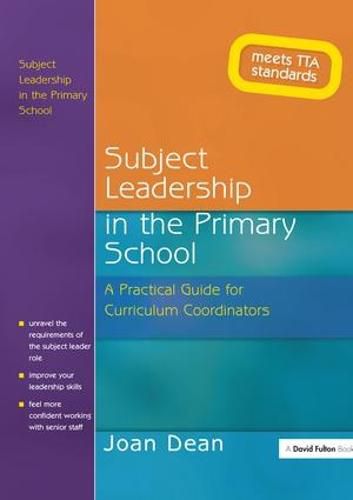 Cover image for Subject Leadership in the Primary School: A Practical Guide for Curriculum Coordinators