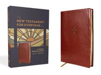 Cover image for The New Testament for Everyone, Third Edition, Leathersoft, Brown