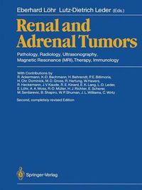 Cover image for Renal and Adrenal Tumors: Pathology, Radiology, Ultrasonography, Magnetic Resonance (MRI), Therapy, Immunology