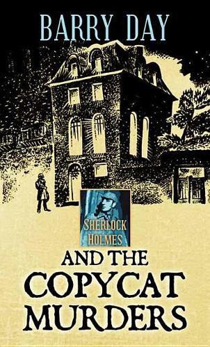 Sherlock Holmes And The Copycat Murders