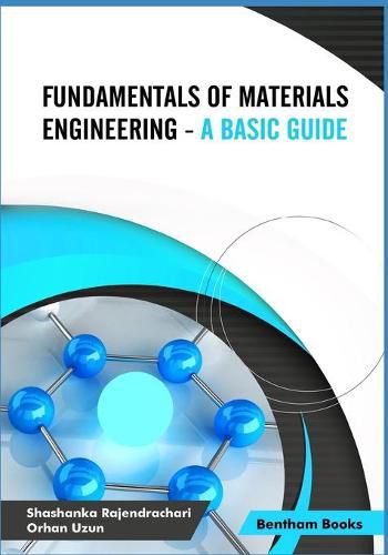 Fundamentals of Materials Engineering - A Basic Guide