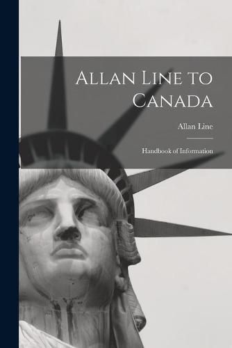 Cover image for Allan Line to Canada: Handbook of Information