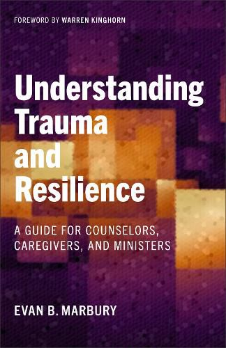 Cover image for Understanding Trauma and Resilience