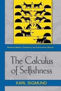 Cover image for The Calculus of Selfishness