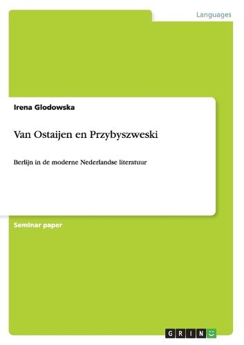 Van Ostaijen en Przybyszweski: Berlijn in de moderne Nederlandse literatuur