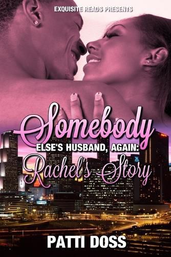 Cover image for Somebody Else's Husband, Again: Rachel's Story