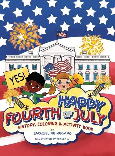 Cover image for Happy Fourth of July History, Coloring, & Activity Book