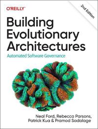 Cover image for Building Evolutionary Architectures: Automated Software Governance