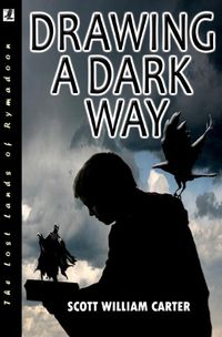 Cover image for Drawing a Dark Way: Rymadoon