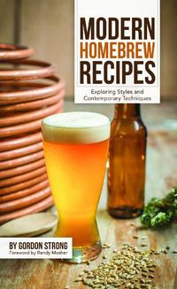 Cover image for Modern Homebrew Recipes: Exploring Styles and Contemporary Techniques