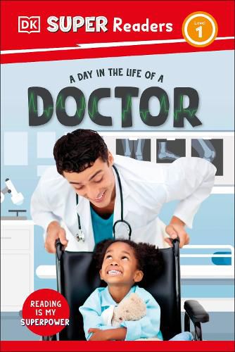 Cover image for DK Super Readers Level 1 A Day in the Life of a Doctor