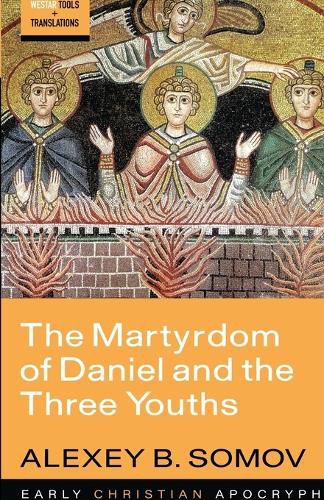 Cover image for The Martyrdom of Daniel and the Three Youths