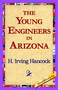 Cover image for The Young Engineers in Arizona