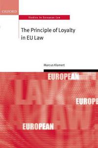 Cover image for The Principle of Loyalty in EU Law