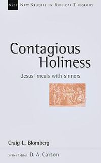 Cover image for Contagious Holiness: Jesus' Meals with Sinners