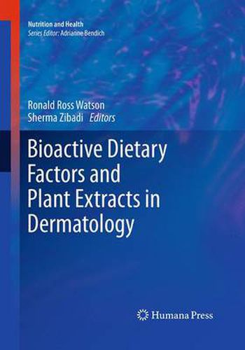 Cover image for Bioactive Dietary Factors and Plant Extracts in Dermatology