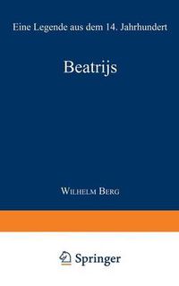 Cover image for Beatrijs: Eine Legende Aus Dem 14. Jahrhundert