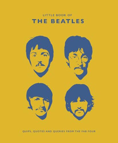 Cover image for The Little Book of the Beatles: Quips and Quotes from the Fab Four