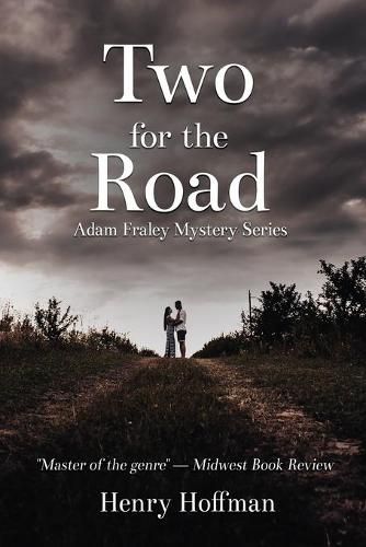 Cover image for Two For The Road: An Adam Fraley Mystery