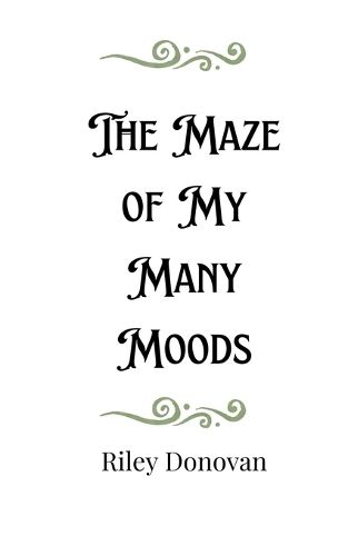 Cover image for The Maze of My Many Moods