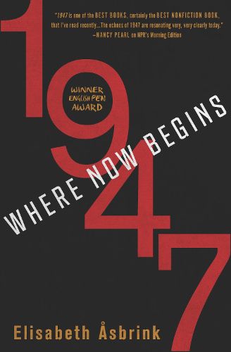 Cover image for 1947: Where Now Begins