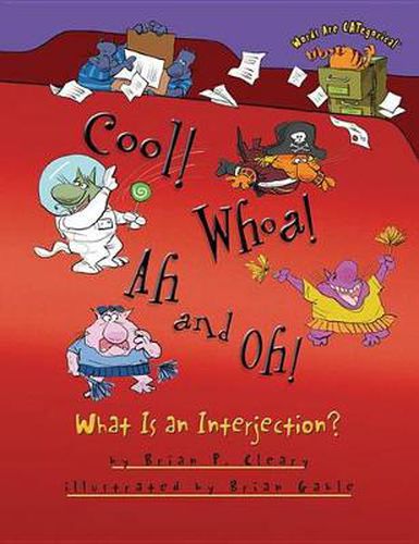 Cover image for Cool Whoa Ah and Oh: What is an Interjection