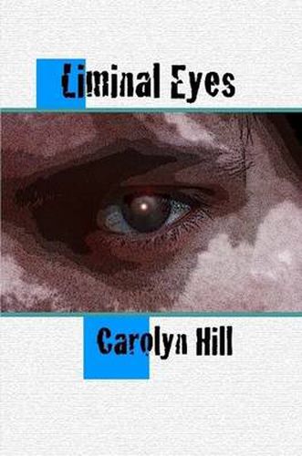 Cover image for Liminal Eyes