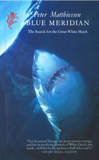 Cover image for Blue Meridian: Search for the Great White Shark