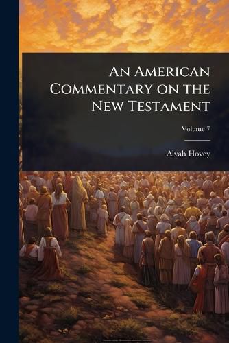 Cover image for An American Commentary on the New Testament
