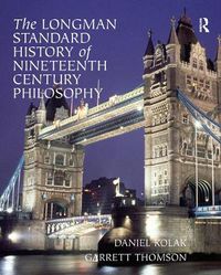 Cover image for The Longman Standard History of Nineteenth Century Philosophy