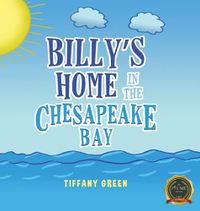 Cover image for Billy's Home In The Chesapeake Bay