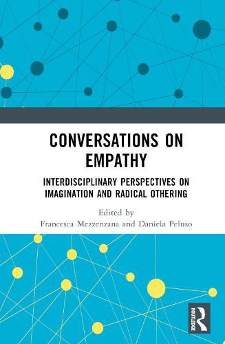 Cover image for Conversations on Empathy: Interdisciplinary Perspectives on Imagination and Radical Othering