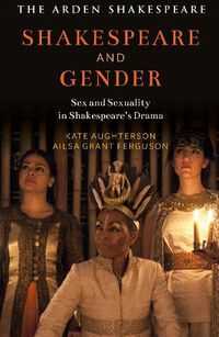 Cover image for Shakespeare and Gender: Sex and Sexuality in Shakespeare's Drama