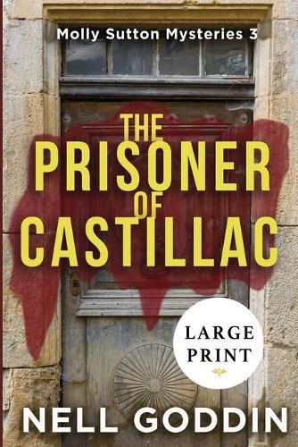 Cover image for The Prisoner of Castillac: (Molly Sutton Mysteries 3) LARGE PRINT