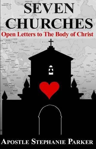 Cover image for Seven Churches: Open Letter to The Body of Christ