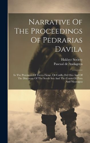 Cover image for Narrative Of The Proceedings Of Pedrarias Davila