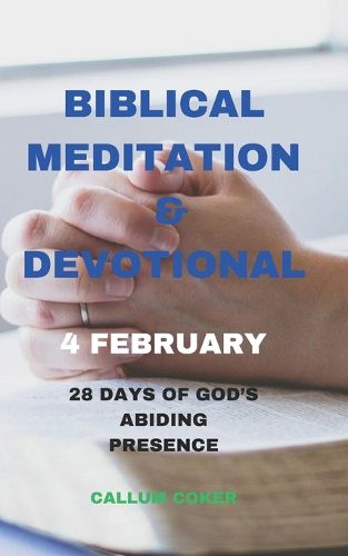 Cover image for Biblical Meditation & Devotional 4 February