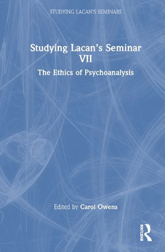 Cover image for Studying Lacan's Seminar VII