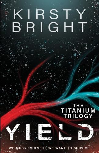 Cover image for Yield: The Titanium Trilogy: Book 1