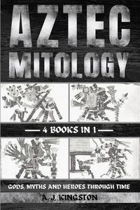 Cover image for Aztec Mythology