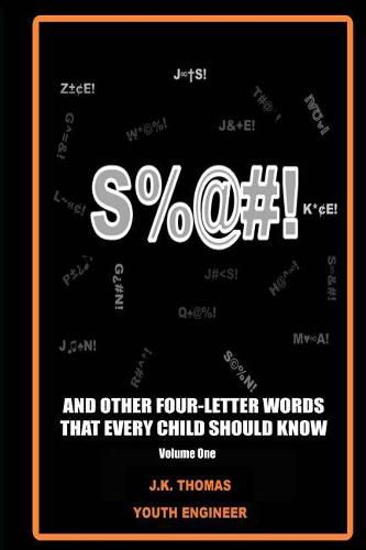 S%@#!...And Other Four-Letter Words Every Kid Should Know